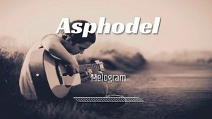 Melogram - Asphodel