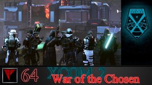 XCOM2 War of the Chosen 64 - Разорвано