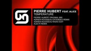 Pierre Hubert - Temperature (Adrien Rousseau Radio Edit)