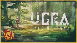 Ugra: Tale of Agna — прохождение