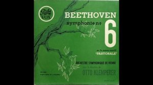 Beethoven: Symphony No. 6 'Pastoral', Otto Klemperer, Vienna 1951