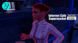 ПОЙМАЛ ПЕРВОГО ВОРА! ★ Internet Cafe & Supermarket Simulator 2024 #1