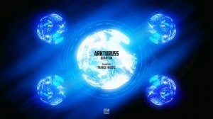 Arkturuss - Quantum (Trance)