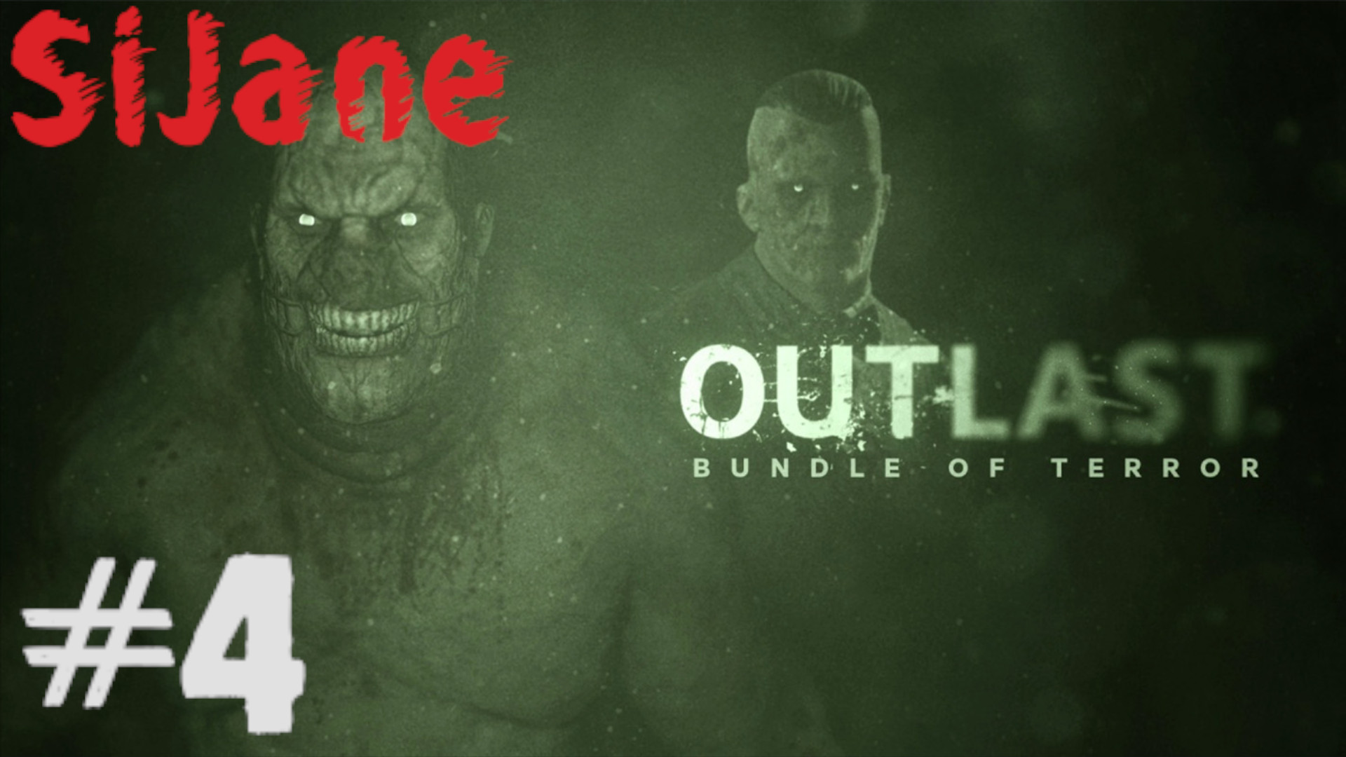 Outlast #4 Двое из ларца