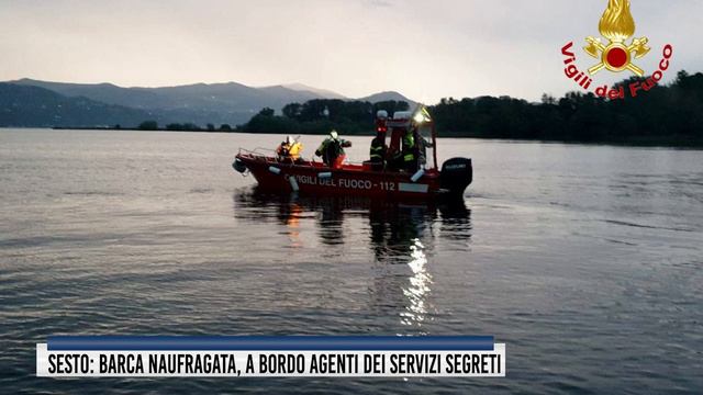 Sesto: barca naufragata, a bordo agenti dei servizi segreti смотреть онлайн