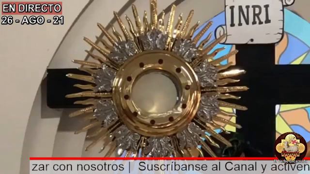 HORA SANTA con el Santísimo Sacramento Oración Católica Oficial смотреть онлайн