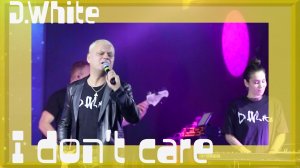 D.White - I Don't Care (LIVE, 2023). Euro Dance, Euro Disco, Super Song, Best music, NEW Italo Disco