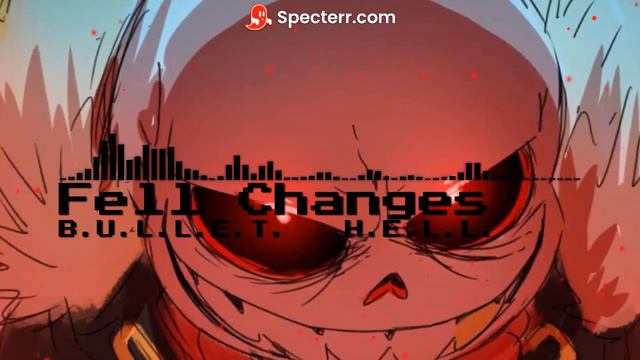 Fell Changes - B.U.L.L.E.T. H.E.L.L. (By Funny) +FLP смотреть онлайн