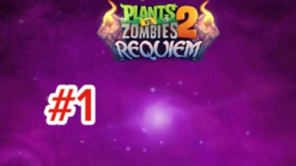 Plants Vs zombies 2 requiem #1: мод в честь Eclise и  Grind Thousand.