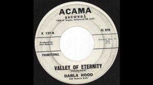 Darla Hood (from "Our Gang") - Valley of Eternity - '60 Pop Doo-Wop mix on promo Acama label