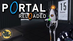 #4 Прохождение ! Portal Reloaded