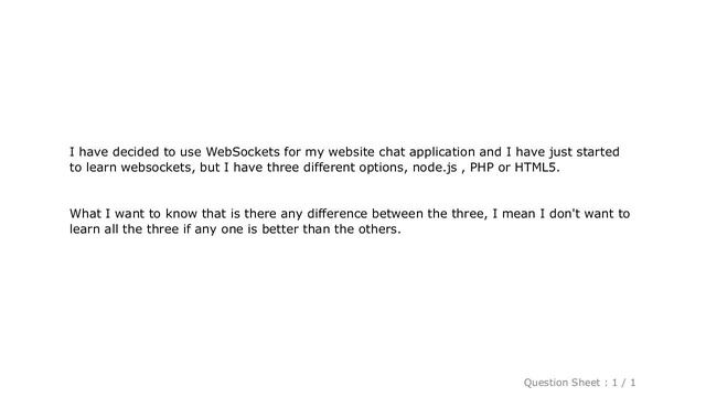 HTML : HTML5 websockets vs PHP websockets vs node.js websockets?