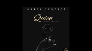 Grupo Verzace _ QUIEN (Bachata Cover Live)