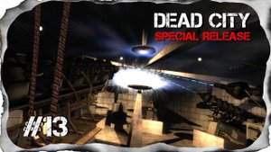 S.T.A.L.K.E.R. Dead City Special Release 13 ► Подземный комплекс Горной Долины
