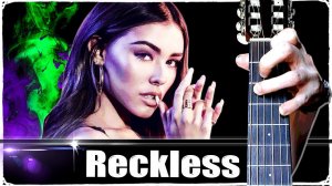 Madison Beer - RECKLESS на Гитаре + РАЗБОР