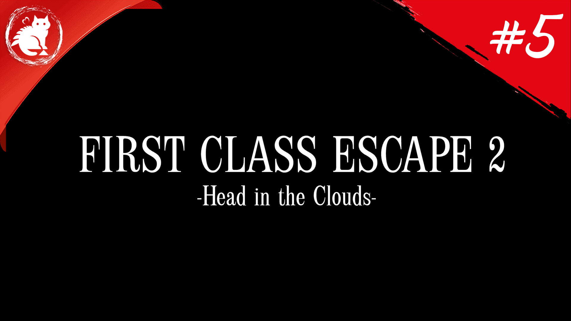 ★ First Class Escape 2: Head in the Clouds ★ - [#5] - Химики, финал!