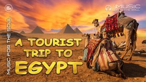 Туристическое путешествие по Египту под музыку для души