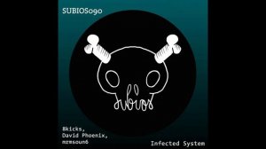 David Phoenix, 8kicks - Infected System (Crescendoll Remix)