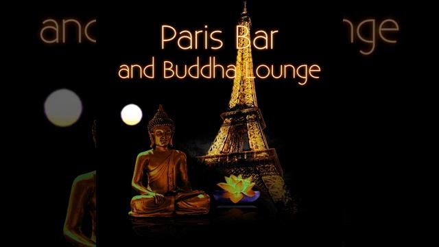 Paris Bar and Buddha Lounge смотреть онлайн
