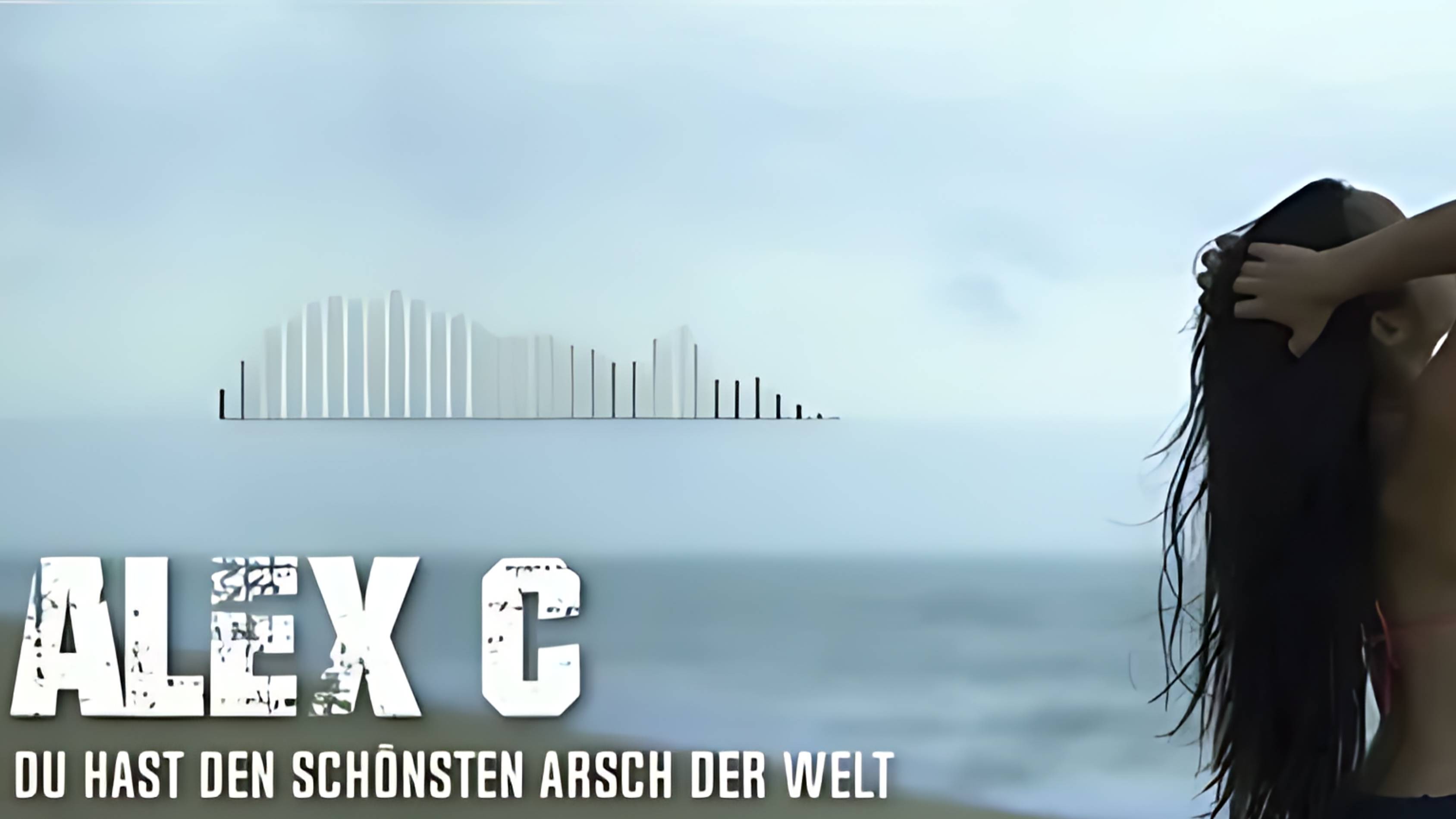 Alex C.Feat.Y-Ass - Du Hast Den Schoensten Arsch Der Welt 2007 (Ultra HD 4K)