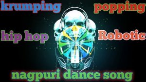 Popping hip hop robotic nagpuri dance song by L.R.dance remix