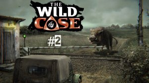 The wild case/прохождение/#2