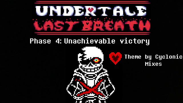 Undertale Last Breath UST - Phase 4+: Unachievable Victory I смотреть онлайн