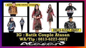 Batik Online Malaysia Baju Seragam - IG: Batik Couple Atasan | Kirim Ke Mempawah, Kalimantan Barat