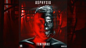 Tenebrax -  Asphyxia