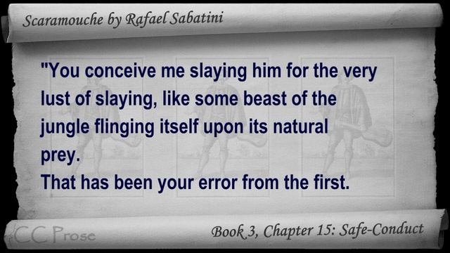 Book 3 - Chapter 15 - Scaramouche by Rafael Sabatini - Safe-Conduct смотреть онлайн