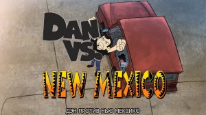 Dan Vs. New Mexico 1x02 [SUB]