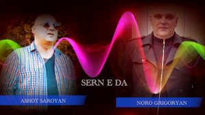Noro Grigoryan & Ashot Saroyan -Siraharner ///NEW/// 2023