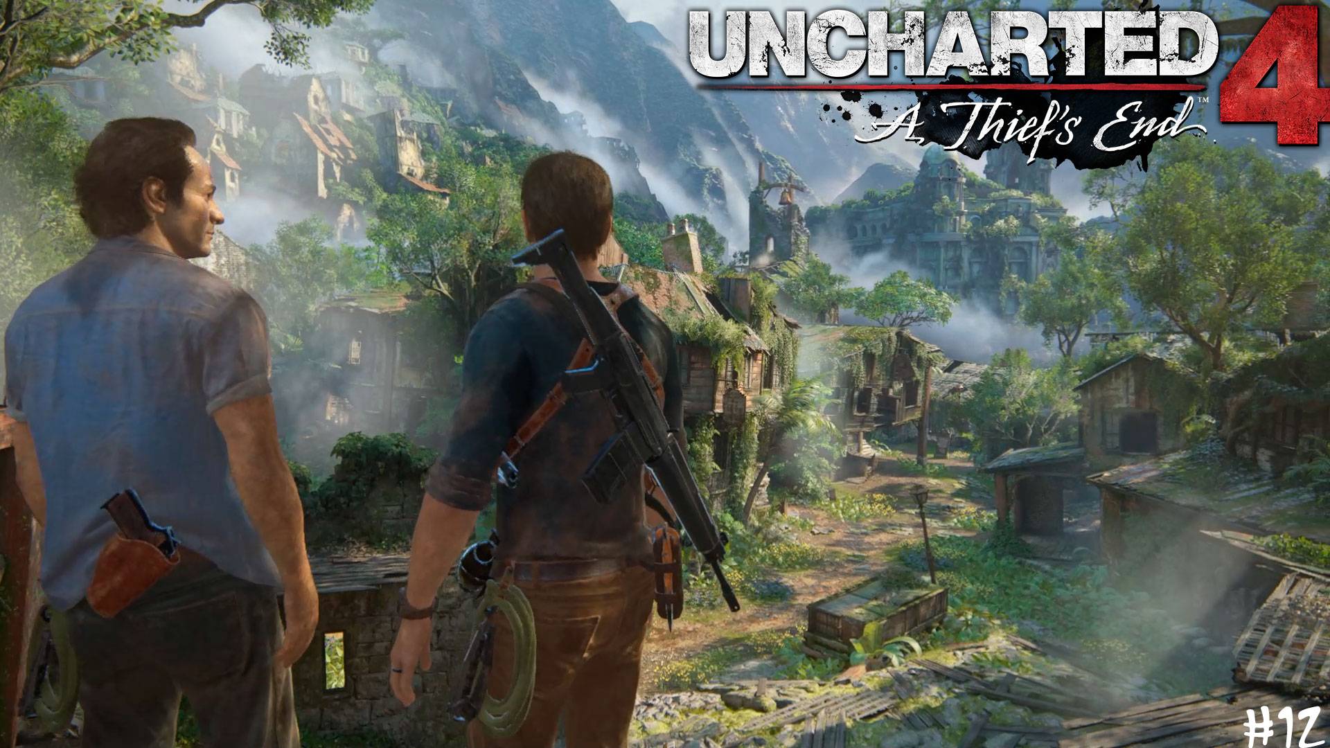 Uncharted 4: Путь вора [No Comments] #12 Встретимся в раю