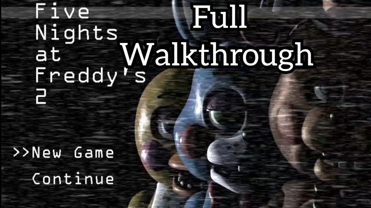 Full Walkthrough ► Five Nights at Freddy's 2