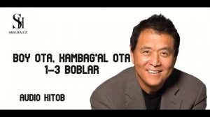 Boy ota, Kambag'al ota. Audio kitob 1-3 Boblar