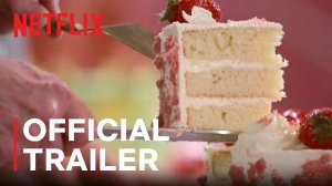 Blue Ribbon Baking Championship Show - Official Trailer | Netflix