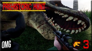 [OMG] Prehistoric Hunt #3 // НЕМНОГО ОСВОИЛСЯ // Прохождение на русском