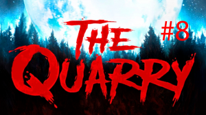 The Quarry #8