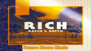 Top night 🎧 | 🎶 Future House Music |
✨ Raven & Kreyn - RICH |
😎 NoCopyrightSounds |❤️Free Music