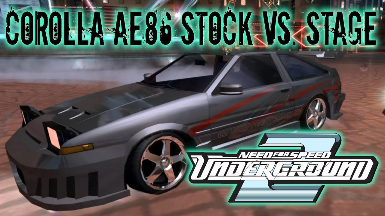Toyota Corolla AE86 Stock vs. stage 1,2,3+ nitro Need for Speed Underground 2