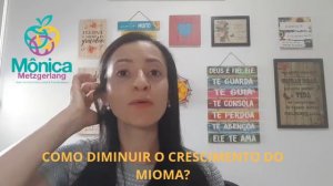 47- COMO DIMINUIR CRESCIMENTO DO MIOMA NATURALMENTE?