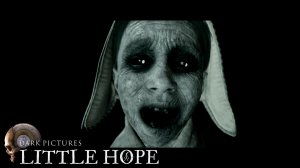 Идетина -_- Little Hope №2