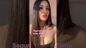 Sequnda parte como surge skin by erika vega