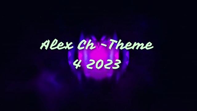 Alex ch theme