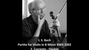 J. S. Bach - Partita for Violin in B Minor BWV 1002 (2/4) - Gidon Kremer, Violin