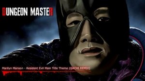 Marilyn Manson - Resident Evil Main Title Theme ♂(Right version) (Gachi mix)♂