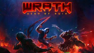 Игра WRATH: Aeon of Ruin - Трейлер 2024