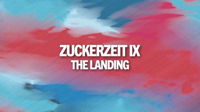 Instrumental Space Music | Nature Sounds, Drone Synths, Relaxation | Zuckerzeit IX — "The Landing" смотреть онлайн