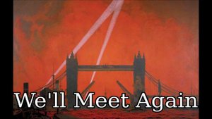 We'll Meet Again (Vera Lynn) - British WW2 Era Song