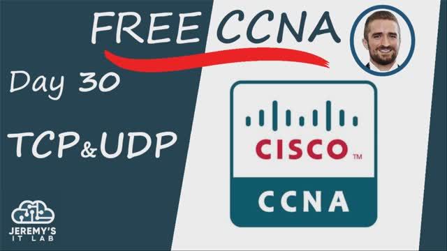 (На РУССКОМ) Free CCNA _ TCP & UDP _ Day 30 _ CCNA 200-301 Complete Course